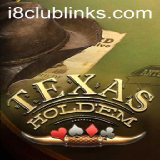 Mastering Texas Holdem and Exploring the i8 Club